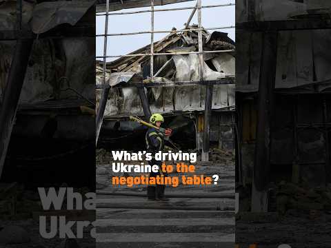 What’s driving Ukraine to the negotiating table?