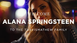  Welcomes Alana Springsteen to the Family