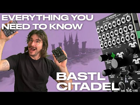 Unlock the Full Potential of the Bastl Citadel - Video Manual
