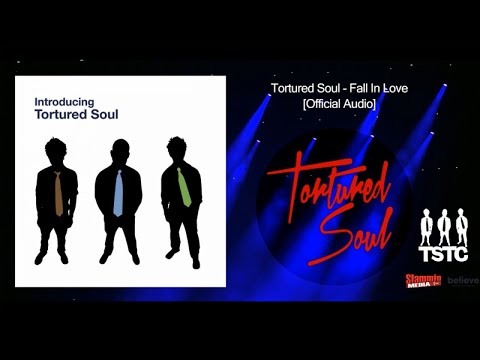 Tortured Soul Fall in Love [Official Audio]