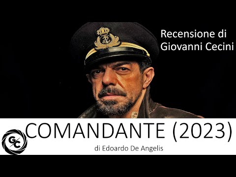 COMANDANTE (2023) di Edoardo De Angelis - Recensione diretta 1/11/2023 ore 6: 45 di Giovanni Cecini