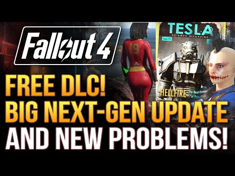 Fallout 4 Just Got A Big Update and A Warning! Next Gen Features, Free DLC and Big Problems...