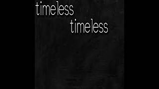 timeless timeless【オリジナル曲】
