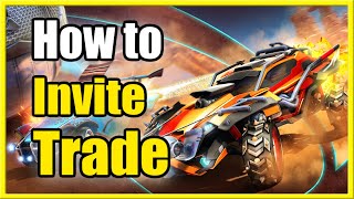 How to Invite To Trade in Rocket League with Anyone (Easy Method)