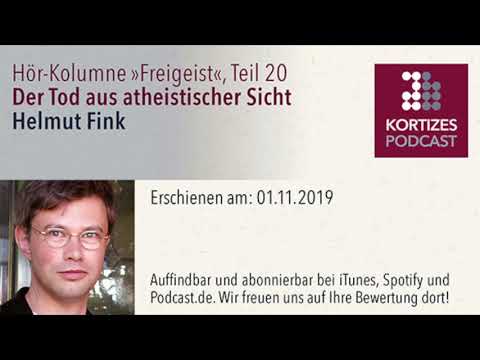 Freigeist (20) • Der Tod aus atheistischer Sicht • Hör-Kolumne von Helmut Fink