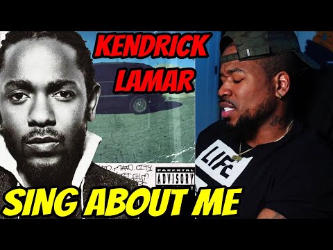 KENDRICK LAMAR IS A MASTER STORY TELLER - SING ABOUT ME - THIS ONE IS HEAVY!