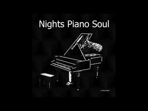 Oleg Stadnik -  Nights Piano Soul