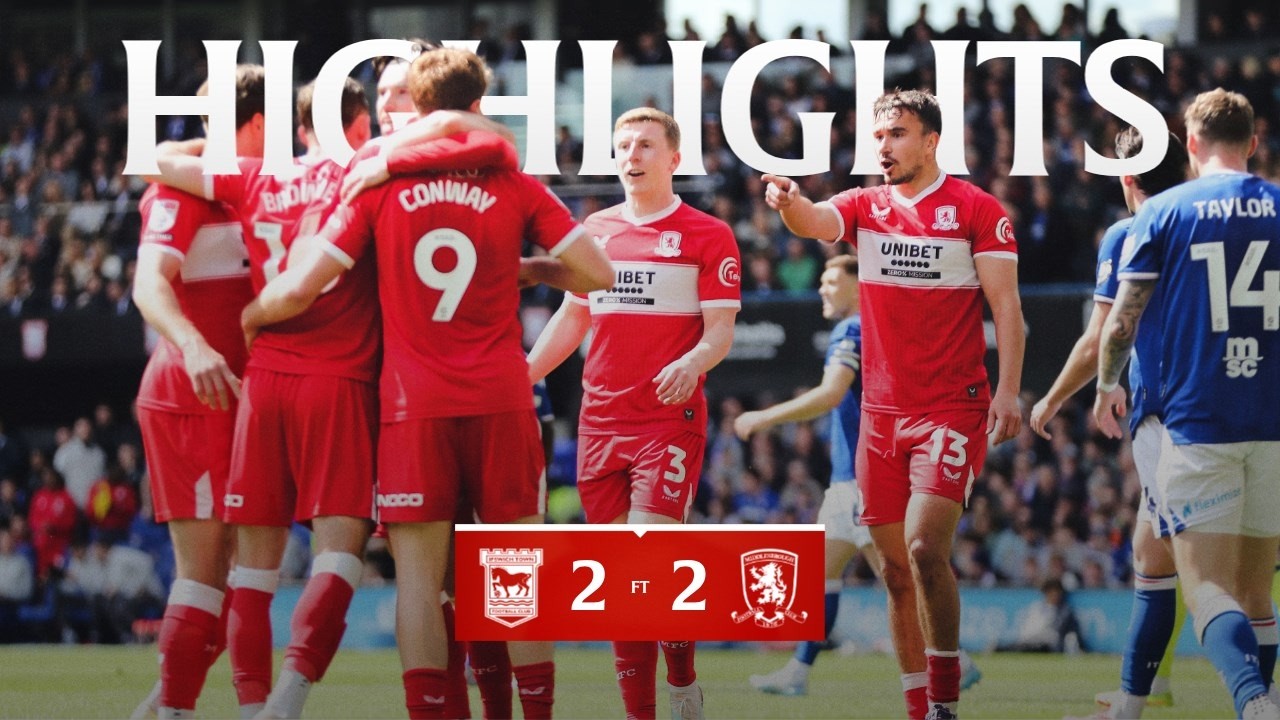 Ipswich Town vs Middlesbrough Highlights