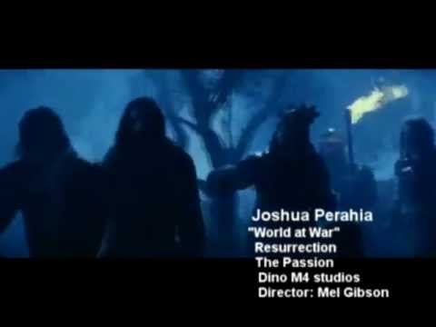 Joshua Perahia - World at War from the new album Resurrection (Music Video)