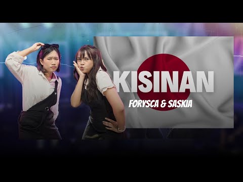 KISINAN - 恥ずかしい (JAPANESE VERSION) - FORYSCA & SASKIA (OFFICIAL LIVE MUSIC VIDEO)