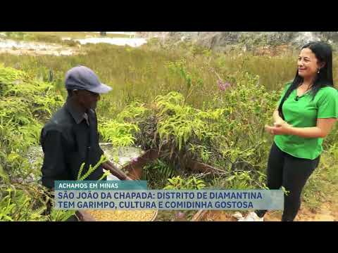 Achamos em Minas: São João da Chapada, em Diamantina, tem garimpo, cultura e culinária imperdível
