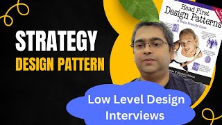 Using Strategy Design Pattern to Solve Low Level Design Interview Questions