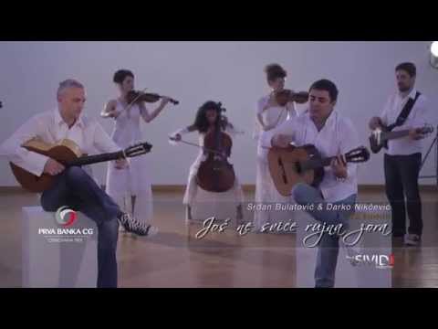 Srdjan Bulatovic & Darko Nikcevic - Jos ne svice (Daybreak Yet to Come) [Official Music Video]