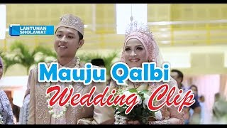 Download lagu Mauju Qalbi cover Wedding Clip | Lantaunan Sholawat mp3 Download lagu Mauju Qalbi cover Wedding Clip | Lantaunan Sholawat mp3