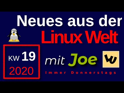 💻 Neues aus der Linux Welt - Mit Joe - KW 19-20 - Linux News Deutsch 💻 Linux Umsteiger