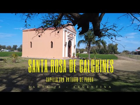 Capilla de San Antonio de Padua - Santa Rosa de Calchines - Santa Fe