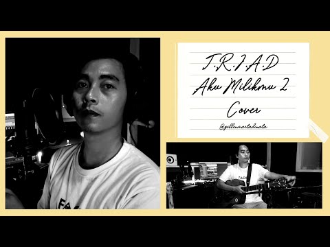 Gellen Martadinata - Aku Milikmu 2 (T.R.I.A.D. Cover)