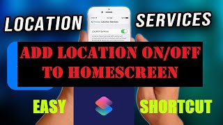 iPhone  LOCATION  On/Off  SHORTCUT with HOME SCREEN Access. Check description 4 turning off notifctn