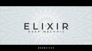 Video thumbnail for Elixir - Deep Melodic by Zenhiser | A Sound Pack For SERIOUS Fans! by Zenhiser Samples