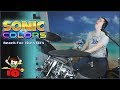 Sonic Colors Reach For The Stars On Drums