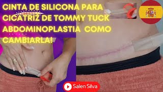 Cambiar la cinta de silicona en la cicatriz de abdominoplastia o tummy tuck