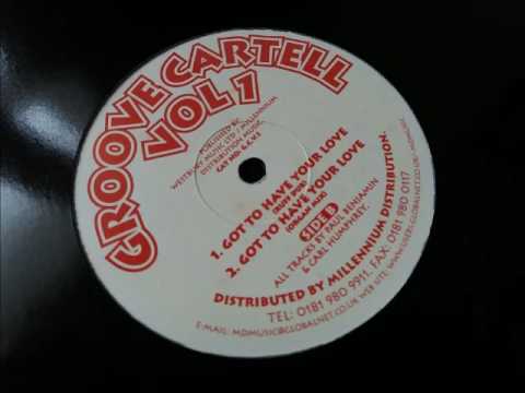 Groove Cartell - Got To Have Your Love (Ruff Dub)