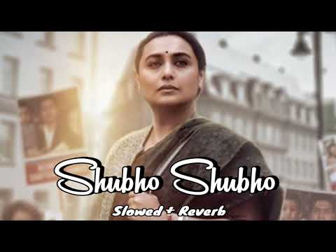 Shubho Shubho Lofi Remix | Slowed+Reverb | Lo_fi Song #lofi #lofimusic #viral