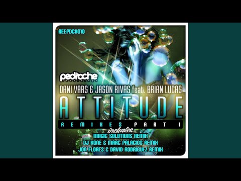 Attitude (Jon Flores & David Rodriguez Remix) (feat. Brian Lucas)