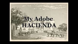 My Adobe Hacienda  -Eddy Howard-