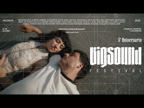 BIGSOUND VALENCIA 2025 Aftermovie Oficial