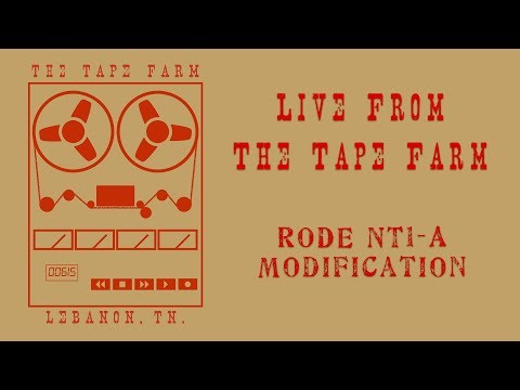 Rode NT1-A Mic Mod - Live From The Tape Farm
