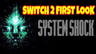 System Shock Running on Switch 2 First Look