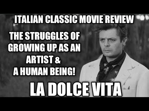 ITALIAN CLASSIC Movies That You Need To Know - LA DOLCE VITA (Movie Review)