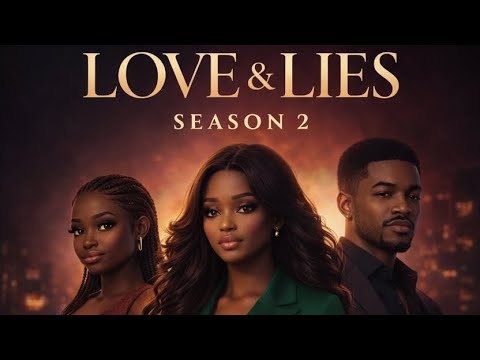 LOVE & LIES S2 episode 9&10. When Your Boyfriend and Cousin Are Moving Mad. #ai #movie 