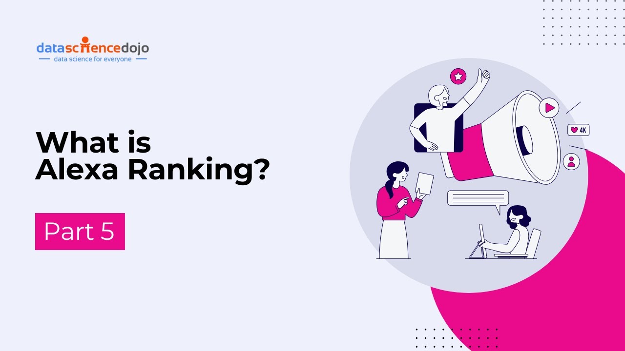 Thumbnail for Introducción al Ranking Alexa Analítica de Marketing para Principiantes Parte-5 | Data Science Dojo
