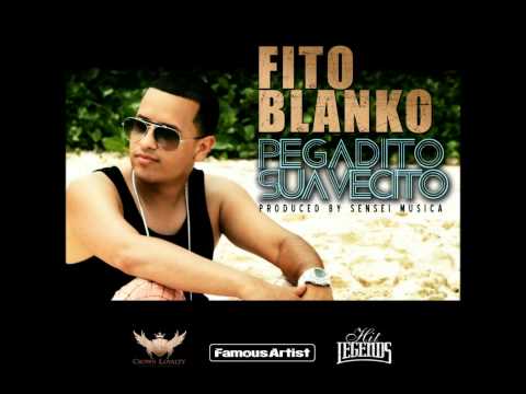 FITO BLANKO - Pegadito Suavecito (Official Video HD)