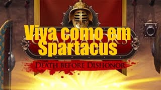 Gladiators Online Death Before Dishonor Viva como em Spartacus