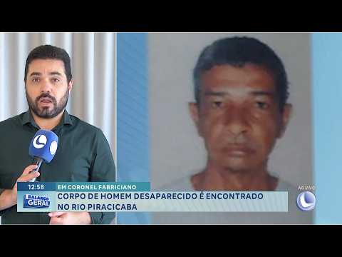 Em Coronel Fabriciano: Corpo de homem desaparecido é encontrado no Rio Piracicaba.