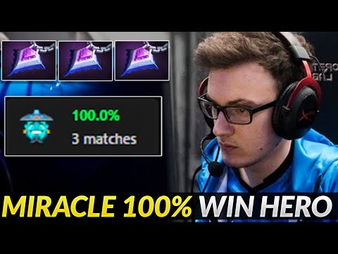 Miracle- 100% Winrate Hero