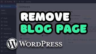 How to Remove Blog Page from WordPress (Delete Posts Page)