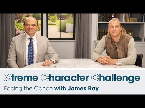 Xtreme Character Challenge: Facing the Canon with James Ray