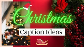 40 CHRISTMAS CAPTION IDEAS | CHRISTMAS CAPTIONS FOR INSTAGRAM | CHRISTMAS CAPTION IDEAS
