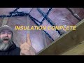 INSULATING THE CABIN W/MOE SARGI