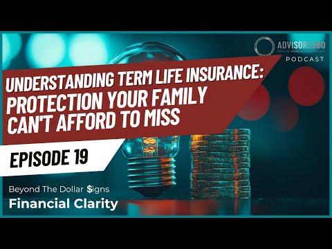 (Ep. 19) Understanding Term Life Insurance: Protection Your Family Can’t Afford to Miss — watch on YouTube