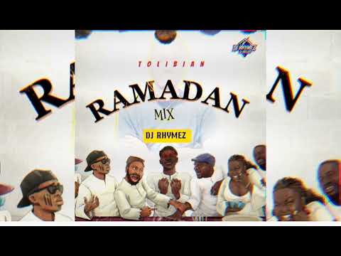Tolibian Ramadan mix 2025 by Dj Rhymez Da-mixlord