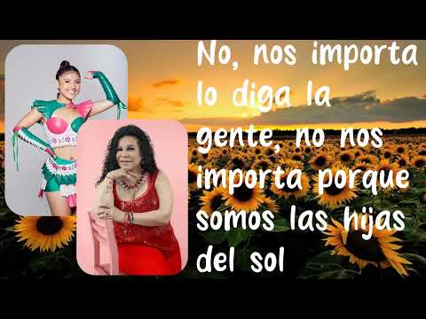 Hijas del Sol (Milena Warthon x Eva Ayllón x Renata Flores) Letra
