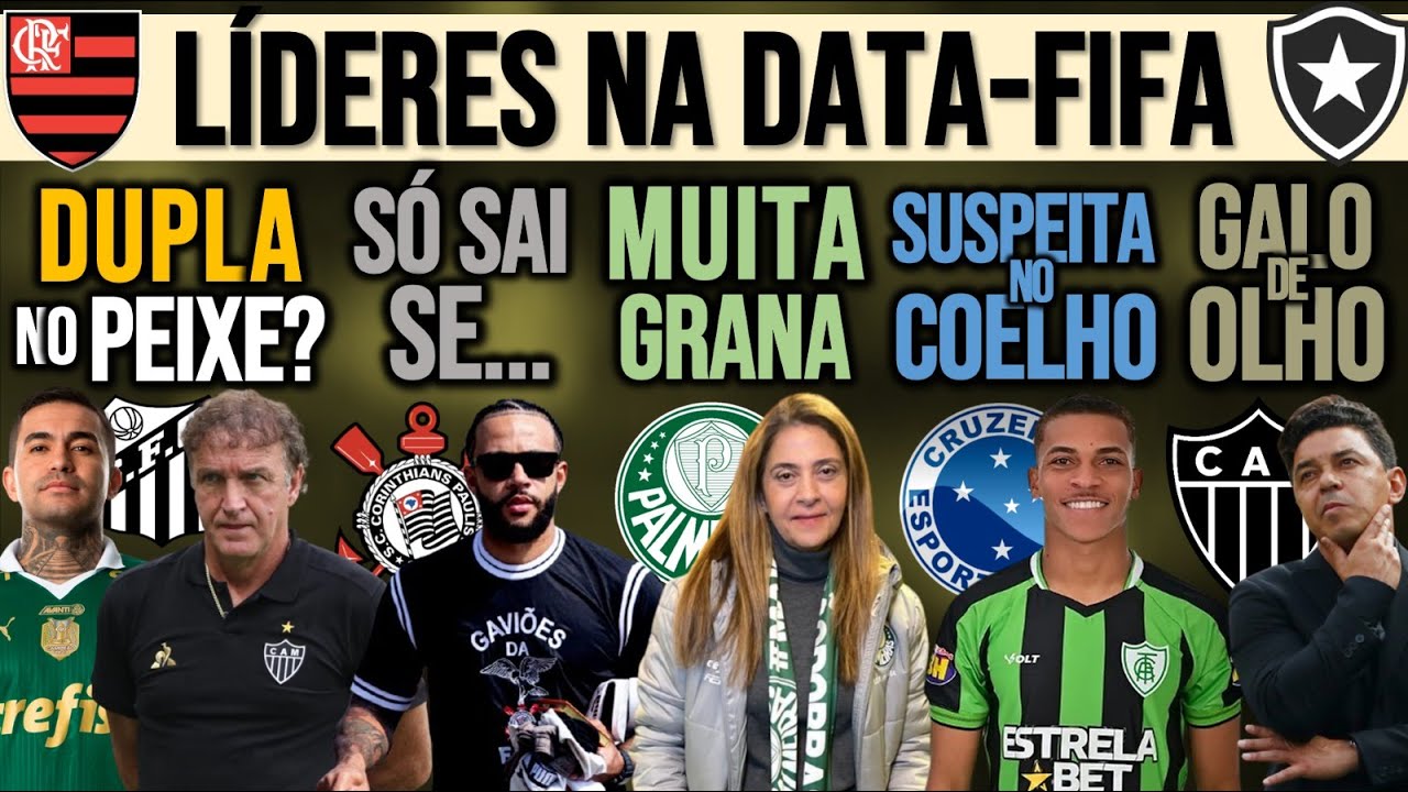 DUDU E CUCA NO SANTOS? VERDÃO FECHA ACORDO ALTO! MEMPHIS FICA? REFORÇO NO ZÊRO? FLA, BOTA, GALO E+