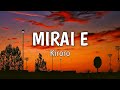 Mirai E (To the future) - Kiroro | Lyrics