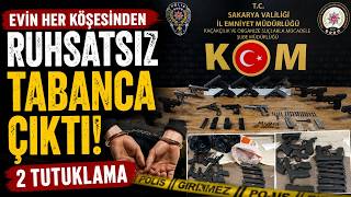 Evin Her Köşesinden Ruhsatsız Tabanca Çıktı 2 Tutuklama
