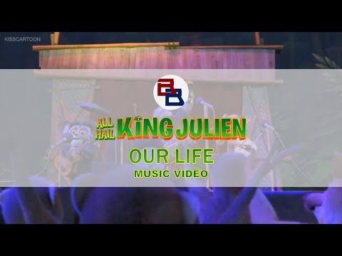 FV - Our Life Music Video - All Hail King Julien